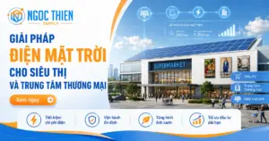 Điện mặt trời cho siêu thị và trung tâm thương mại
