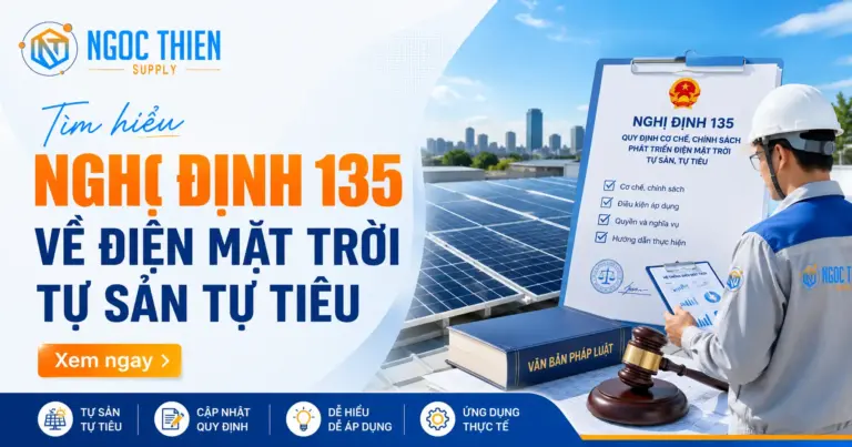 Tìm hiểu Nghị định 135 về điện mặt trời tự sản tự tiêu
