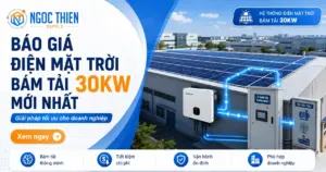 Báo giá điện mặt trời bám tải 30kW mới nhất