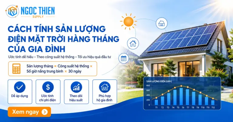 Cách tính sản lượng điện mặt trời hàng tháng của gia đình