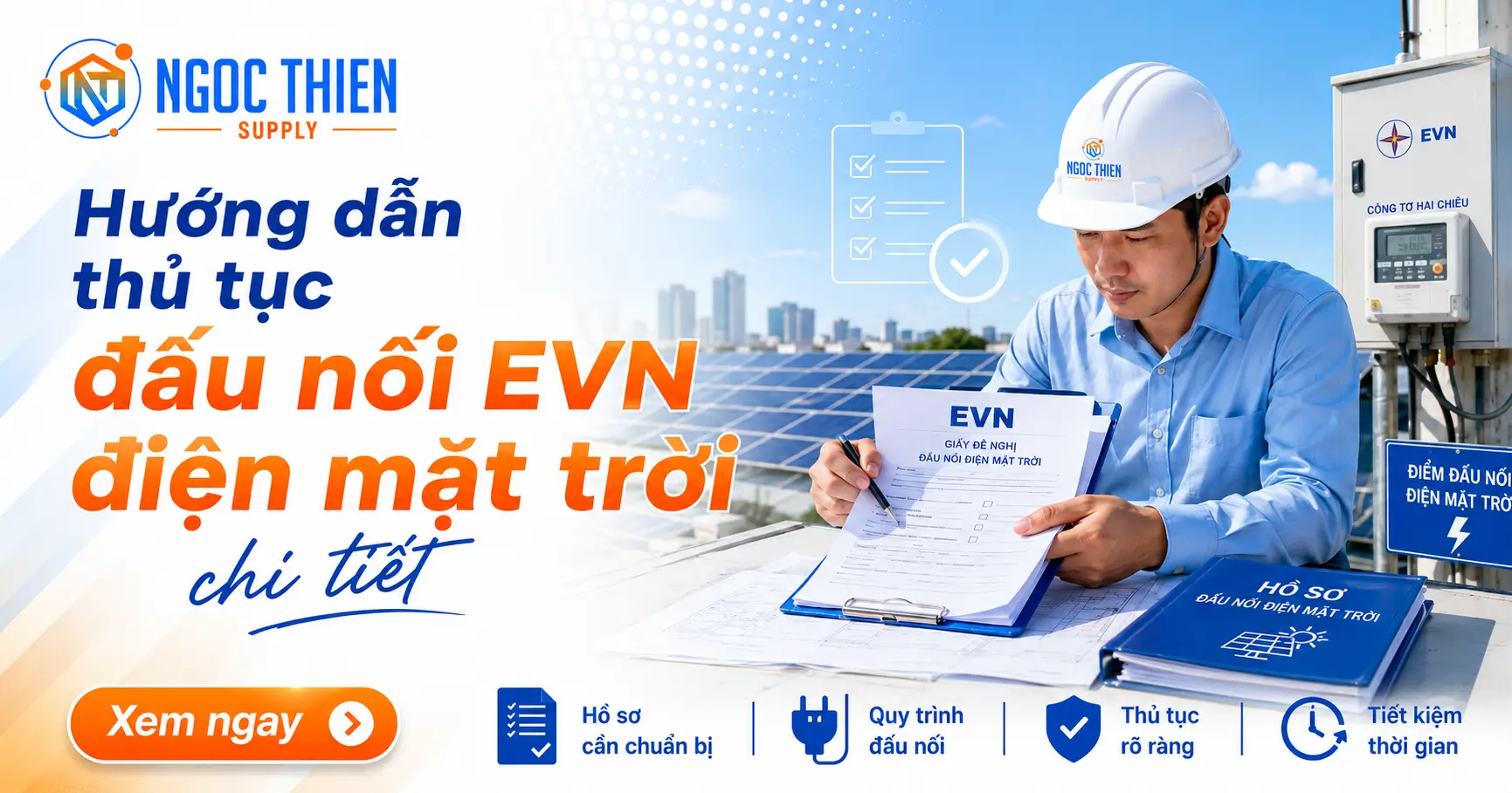 Hướng dẫn thủ tục đấu nối EVN điện mặt trời chi tiết