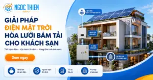 Giải pháp điện mặt trời hòa lưới bám tải cho khách sạn