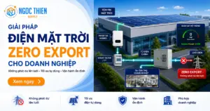 Giải pháp điện mặt trời Zero Export cho doanh nghiệp