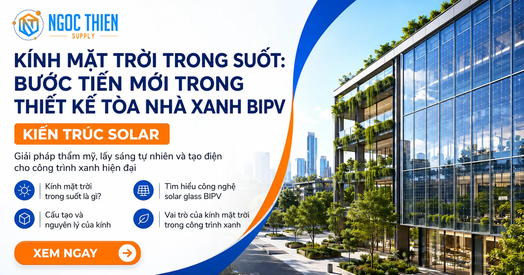 Kính mặt trời trong suốt và xu hướng tòa nhà xanh BIPV