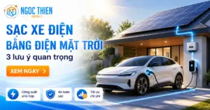Sạc xe điện bằng điện mặt trời với 3 lưu ý quan trọng