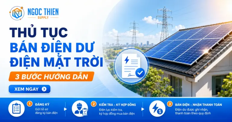 Thủ tục bán điện dư điện mặt trời: 3 bước hướng dẫn