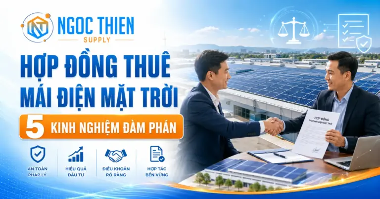 Hợp đồng thuê mái điện mặt trời: 5 kinh nghiệm đàm phán