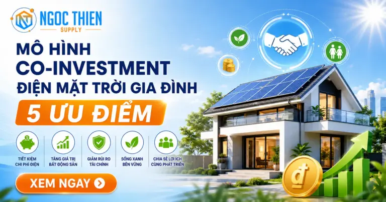 Mô hình co-investment điện mặt trời gia đình: 5 ưu điểm