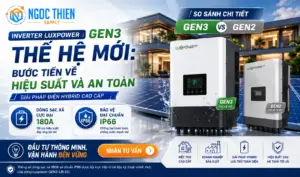 Inverter Luxpower GEN3: So sánh chi tiết với dòng GEN2