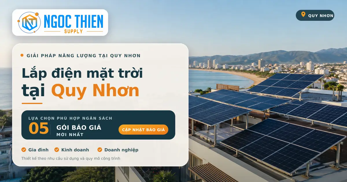 Lắp điện mặt trời tại Quy Nhơn với 5 gói báo giá mới nhất