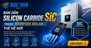 Bán dẫn Silicon Carbide SiC trong Inverter Solar thế hệ mới