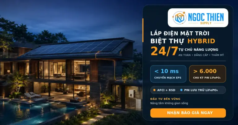 Lắp điện mặt trời biệt thự: 3 cấu hình hybrid cao cấp