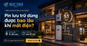 Pin lưu trữ dùng được bao lâu khi mất điện?