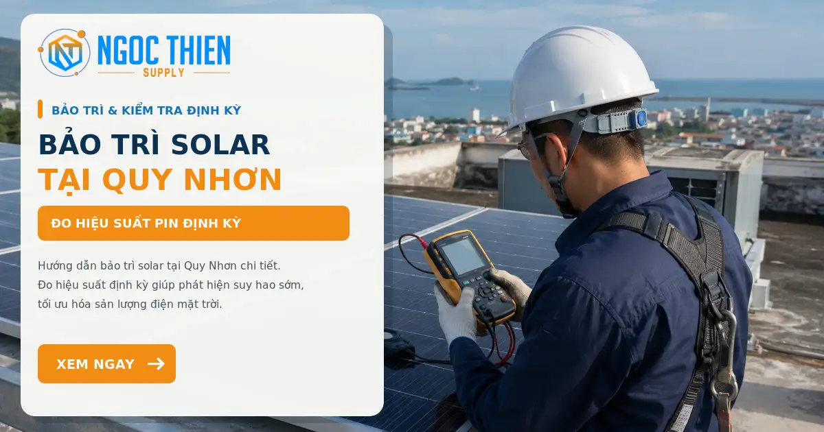 Bảo trì solar tại Quy Nhơn: