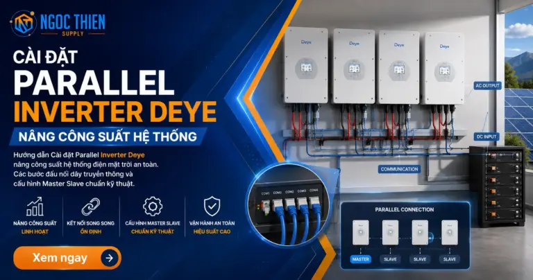 Cài đặt Parallel Inverter Deye nâng công suất hệ thống