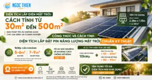 Diện tích lắp điện mặt trời: Cách tính từ 30m2 đến 500m2