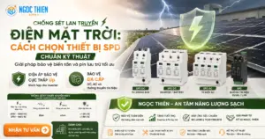 Chống sét lan truyền điện mặt trời: Cách chọn thiết bị SPD
