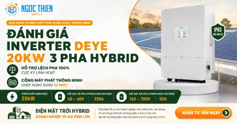 Inverter Deye 20kW 3 pha: Đánh giá chi tiết dòng hybrid