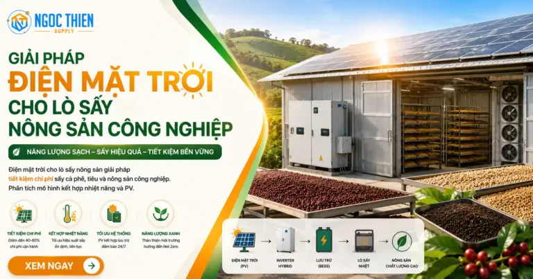Giải pháp điện mặt trời cho lò sấy nông sản công nghiệp