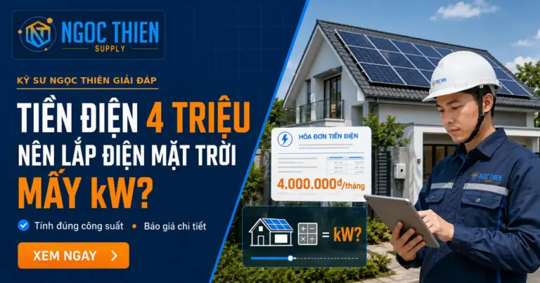 Tiền điện 4 triệu nên lắp điện mặt trời mấy kW? Giải đáp