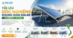 Tối ưu góc nghiêng khung giàn Solar theo mùa tại Việt Nam
