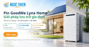 Pin GoodWe Lynx Home giải pháp lưu trữ gia đình