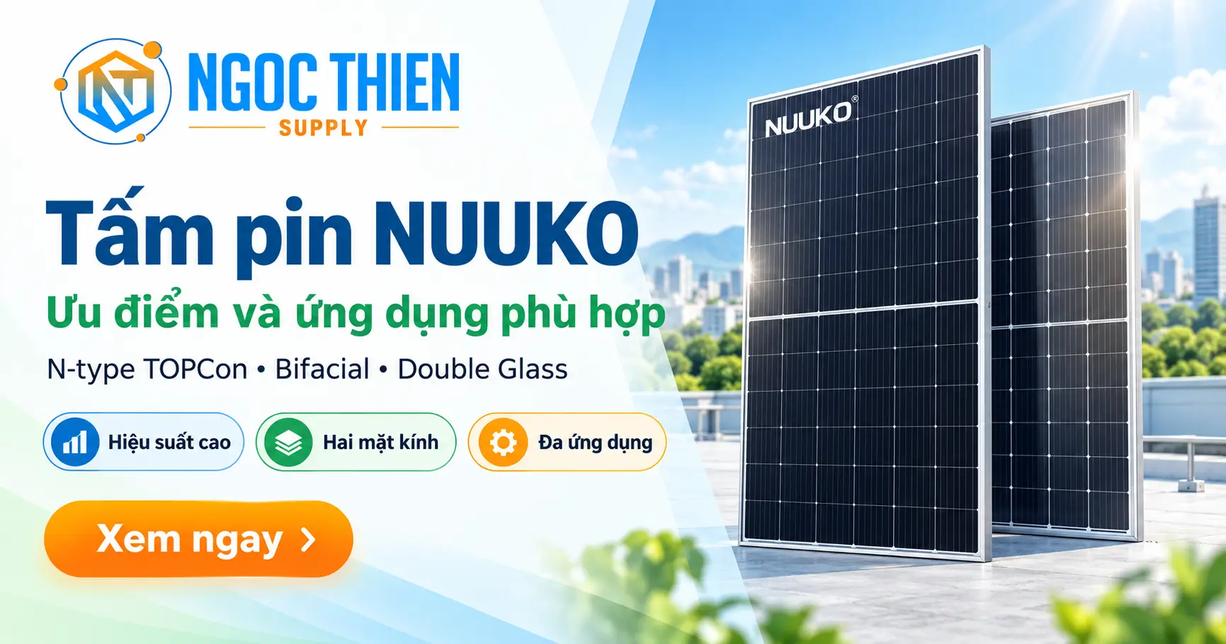 Tấm pin NUUKO ưu điểm và ứng dụng phù hợp