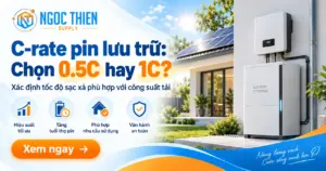 C-rate pin lưu trữ và lựa chọn 0.5C hay 1C.