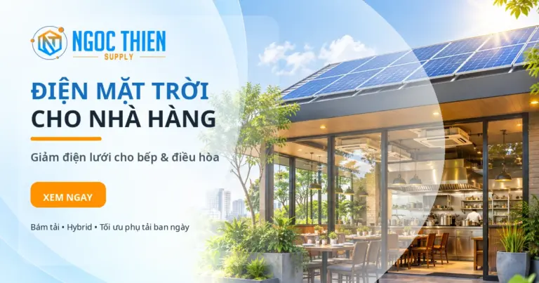Điện mặt trời cho nhà hàng giúp giảm điện lưới cho bếp và điều hòa