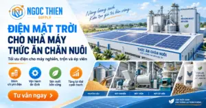 Điện mặt trời cho nhà máy thức ăn chăn nuôi với hệ thống pin áp mái cấp điện cho dây chuyền máy nghiền, máy trộn và máy ép viên.