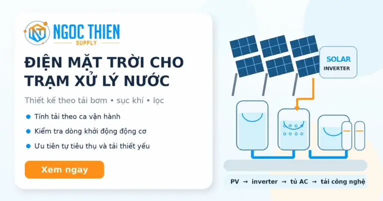 Điện mặt trời cho trạm xử lý nước cấp điện cho bơm, sục khí và hệ thống lọc