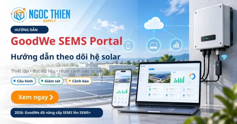GoodWe SEMS Portal theo dõi hệ solar từ xa trên máy tính và điện thoại qua kết nối Internet
