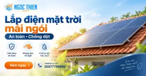 Lắp điện mặt trời mái ngói an toàn, chống dột