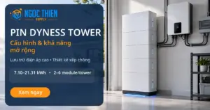Pin Dyness Tower dạng xếp chồng trong hệ điện mặt trời Hybrid gia đình
