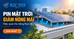 Pin mặt trời giảm nóng mái: Hiệu quả đến đâu?