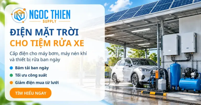 Điện mặt trời cho tiệm rửa xe với mái pin solar và thiết bị vận hành
