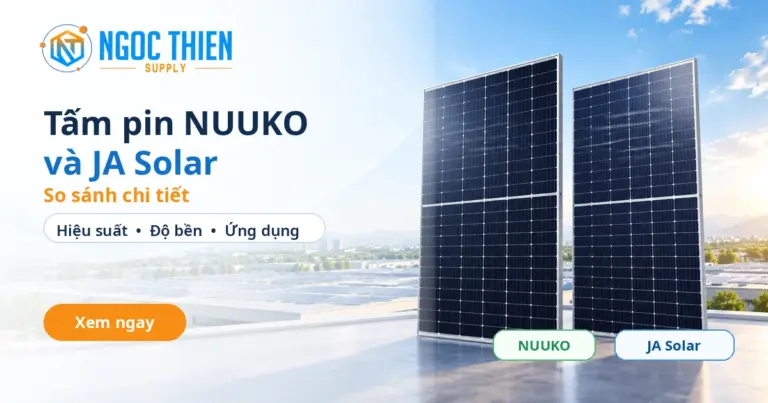 Tấm pin NUUKO và JA Solar đặt cạnh nhau để so sánh hiệu suất, độ bền và ứng dụng.